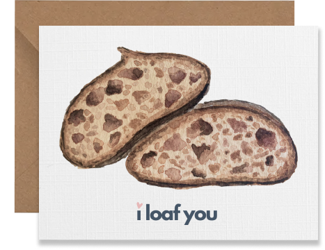 I loaf you