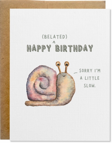 Snail belated birthday