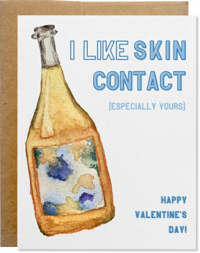 Vday skin contact wine